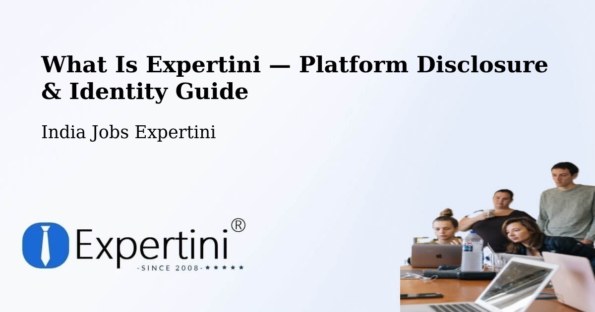 What Is Expertini — Platform Disclosure & Identity Guide – Nirsa